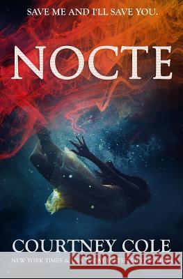 Nocte Courtney Cole 9780692305690 Lakehouse Press