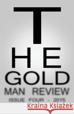 Gold Man Review Issue 4 Heather Cuthbertson Nick Roetto Darren Howard 9780692311110