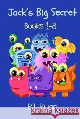 Jack's Big Secret: Books 1-8 (a fun short story series for children ages 8-10) Pj Ryan 9780692311851 Magic Umbrella Publishing