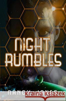 Night Rumbles Nancy Janes 9780692314074 Rockrose Press