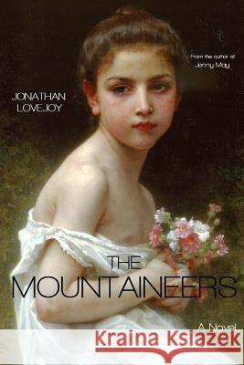 The Mountaineers Jonathan Lovejoy 9780692316610