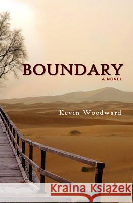 Boundary Kevin Woodward 9780692317969