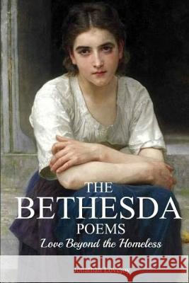 The Bethesda Poems Jonathan Lovejoy 9780692318843