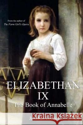 Elizabethan IX Jonathan Lovejoy 9780692319277 Armageddon Publishing