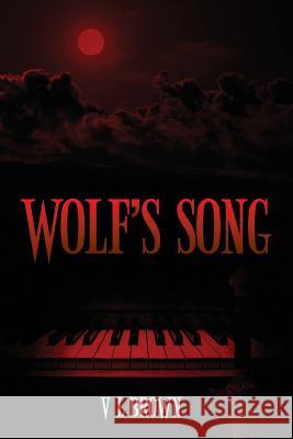 Wolf's Song V. L. Brown 9780692322406 Vickie Brown
