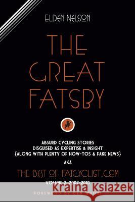 The Great Fatsby Elden Nelson Dan Wuori Dan Wuori 9780692338452 Fatbooks
