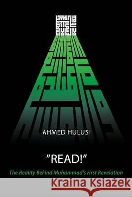 READ! (The Reality Behind Muhammad's First Revelation) Atalay, Aliya 9780692345061