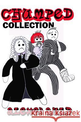 Chumped Collection Alexei Auld 9780692347829
