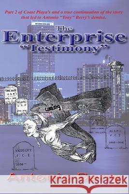 The Enterprise: Testimony Antonio Berry 9780692348611