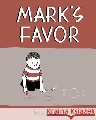 Mark's Favor C. J. Hart 9780692350089 Bow Tie Books