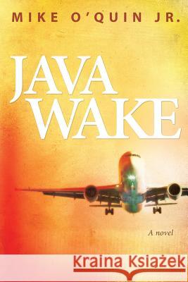 Java Wake Mike O'Qui 9780692350133 Mantap Publishing