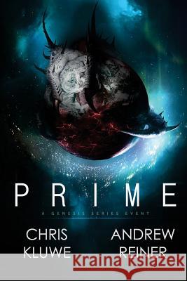 Prime: A Genesis Series Event Chris Kluwe Andrew Reiner 9780692351413