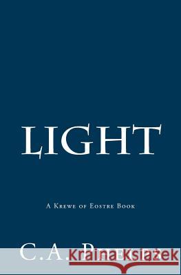 Light C. a. Phelps 9780692361283 New Story Publishing Cooperative