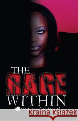 The Rage Within Dina 9780692370780