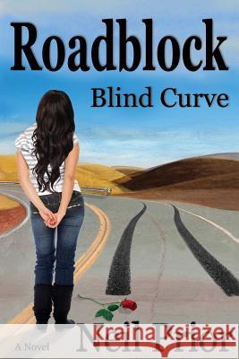 Roadblock: Blind Curve Neil Prior 9780692371572 20pawspress