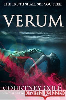 Verum Courtney Cole 9780692375242 Lakehouse Press