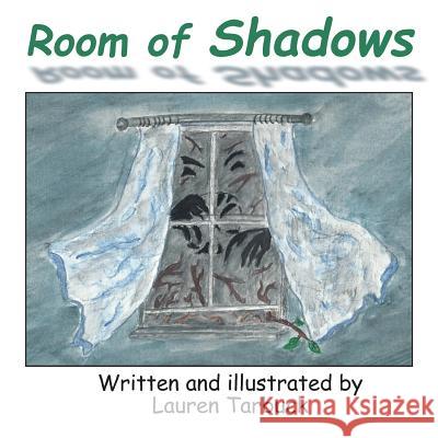 Room of Shadows Lauren Tarbuck Laurne Tarbuck 9780692376096 Amity Publications