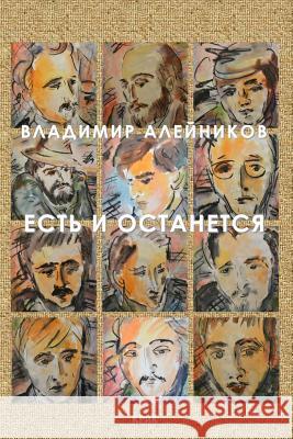 It Does Exist and Will Remain Vladimir Aleynikov 9780692376584 Krik Publishing House