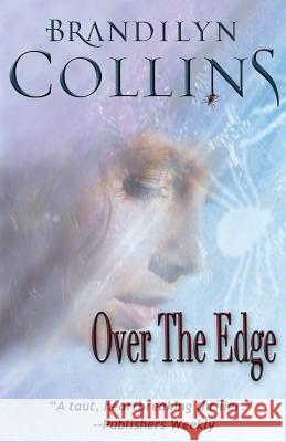 Over The Edge Collins, Brandilyn 9780692379295