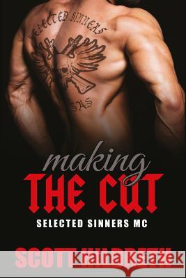 Making the Cut Sd Hildreth 9780692381335 Eralde Publishing