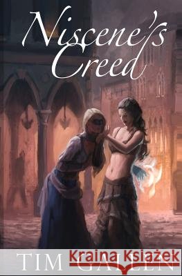 Niscene's Creed Tim Gallen 9780692387061