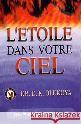 L'etoile dans votre Ciel Olukoya, D. K. 9780692387986