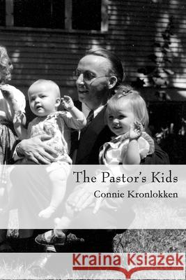 The Pastor's Kids Connie Kronlokken 9780692388013 Lightly Held Books