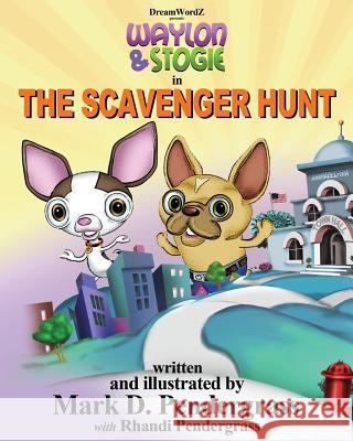 The Scavenger Hunt Mark D. Pendergrass Mark D. Pendergrass 9780692389362