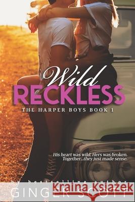 Wild Reckless Ginger Scott 9780692392928 Ginger Scott