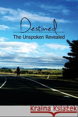 Destined: The unspoken revealed McGibbon, Katherine L. 9780692395905