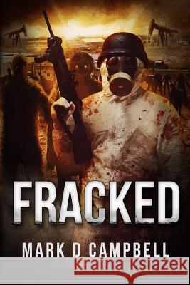 Fracked Mark Campbell 9780692400302