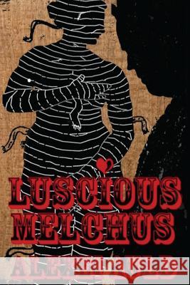 Luscious Melchus 2 Alexei Auld 9780692421277
