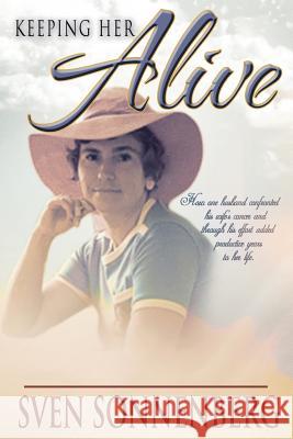 Keeping Her Alive Sven Sonnenberg 9780692423523