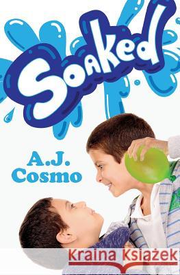 Soaked A. J. Cosmo Angela Pearson A. J. Cosmo 9780692424865 Thought Bubble Publishing