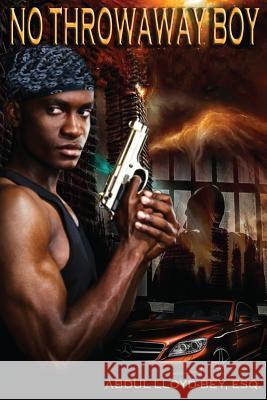 No Throwaway Boy Abdul Lloyd-Bey 9780692426326 Nyyne Books