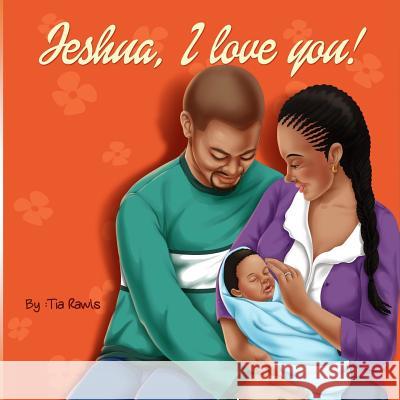 Jeshua, I Love You! Tia Rawls 9780692428320