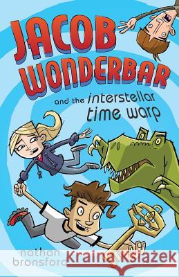 Jacob Wonderbar and the Interstellar Time Warp Nathan Bransford C. S. Jennings 9780692429730