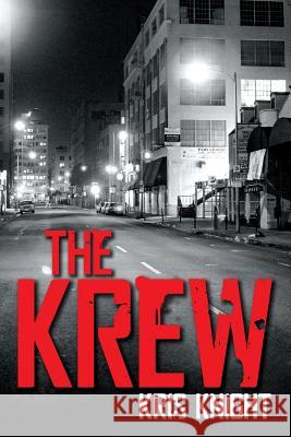 The Krew Kris Knight 9780692438121