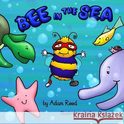 Bee In The Sea Bean, Izzy 9780692438305