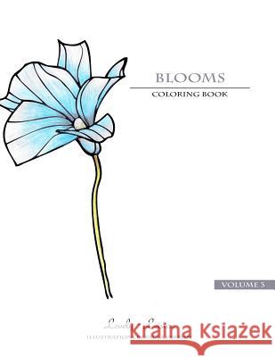 Blooms - Volume 3: Lovely Leisure Coloring Books Parrish, Paula 9780692439609 Lovely Leisure