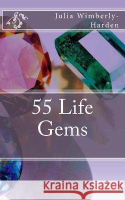 55 Life Gems Julia Wimberly 9780692444870