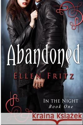 Abandoned Ellen Fritz 9780692445648