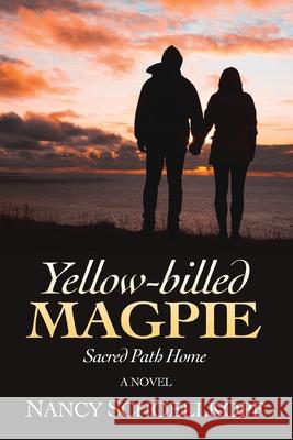 Yellow-Billed Magpie Nancy Schoellkopf 9780692445730 Butterfly Tree Publishing