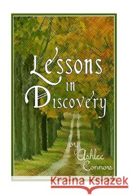 Lessons in Discovery Ashlee Connors 9780692448946