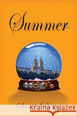 Summer: The Manhattan Exiles, Volume 2 Sarah Remy 9780692459577 Madison Place Press