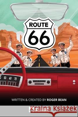 Route 66 Roger Bean 9780692462447 Steele Spring Stage Rights