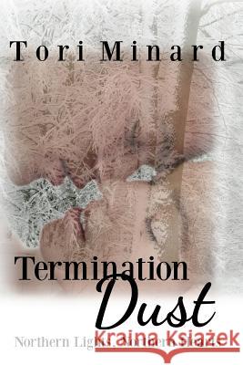 Termination Dust Tori Minard 9780692462812