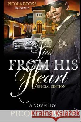 Lies From His Heart Britt, Picola S. 9780692469491 Shelby Britt