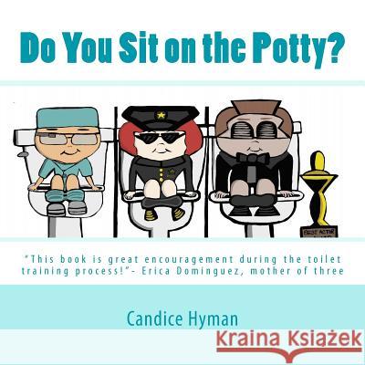 Do You Sit on the Potty?: 