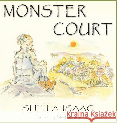 Monster Court Sheila Isaac Pam Ryan 9780692471258 Whitney Press for Young Readers